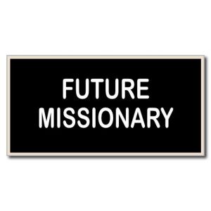 small rectangle imitation LDS missionary tag, black background with the words Future Missionary engraved in white